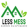 Lessmess gardens
